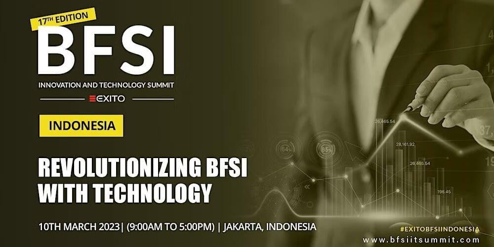 第 17 屆 BFSI IT 峰會：2023 年 3 月 10 日的印度尼西亞物理會議