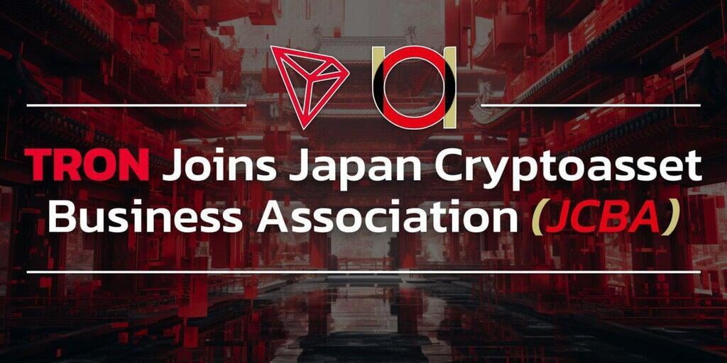 TRON 加入日本加密資產商業協會（JCBA）